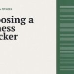How to Choose a Fitness Tracker You Will Actually Wear