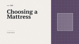 How to choose a mattress: editorial cover on mattress types and firmness