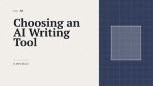 AI writing tool buying guide: editorial cover on choosing AI writing software